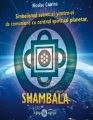 Simbolismul secret al yantra-ei de comuniune cu centrul spiritual planetar, Shambala